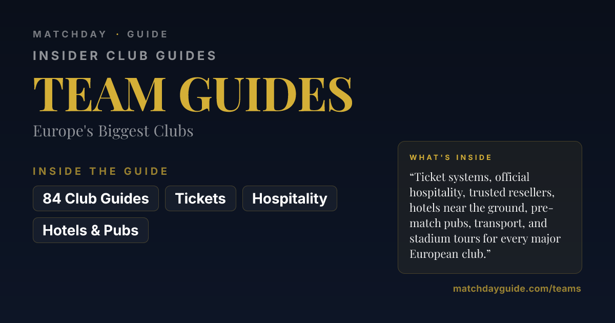 Team Guides - Matchday Guide